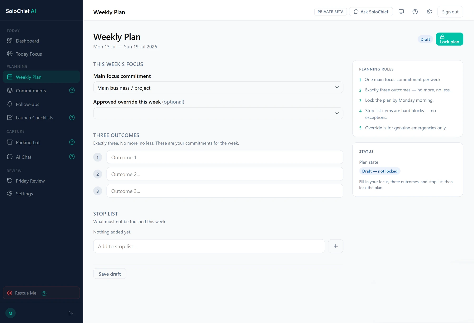 SoloChief Weekly Plan screen showing this week's main focus commitment, three outcome fields, an empty stop list, and the planning rules that keep the week to one focus and three outcomes